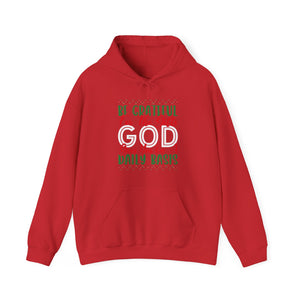 Be Grateful For The Gifts God Gives You On A Daily basis - Unisex Hoodie