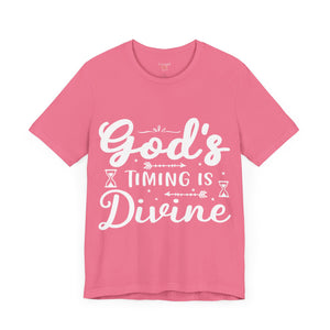 God's Timing Is Divine - Unisex Tee