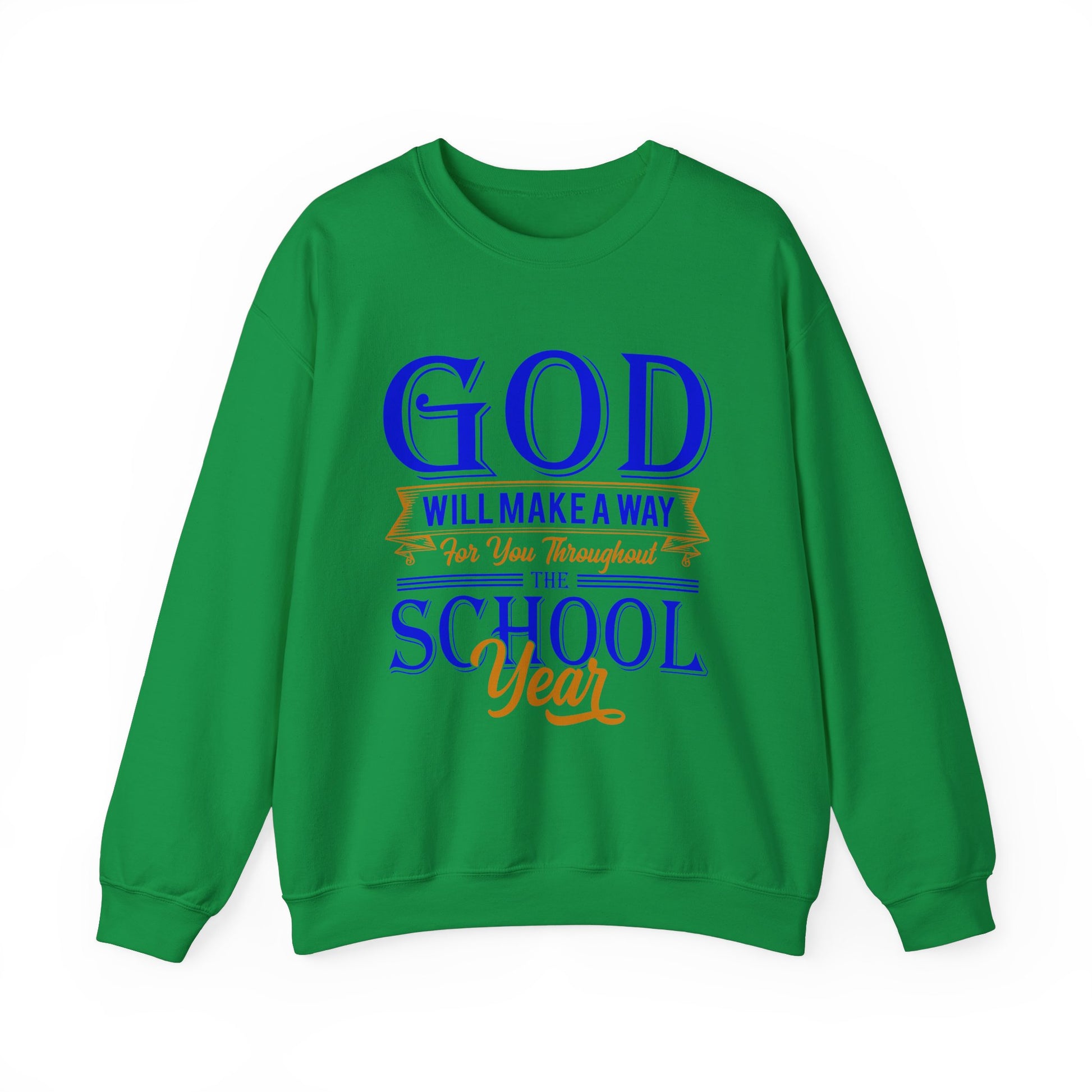 God Will Make A Way Throughout The School Year - Unisex Heavy Blend™ Crewneck Sweatshirt