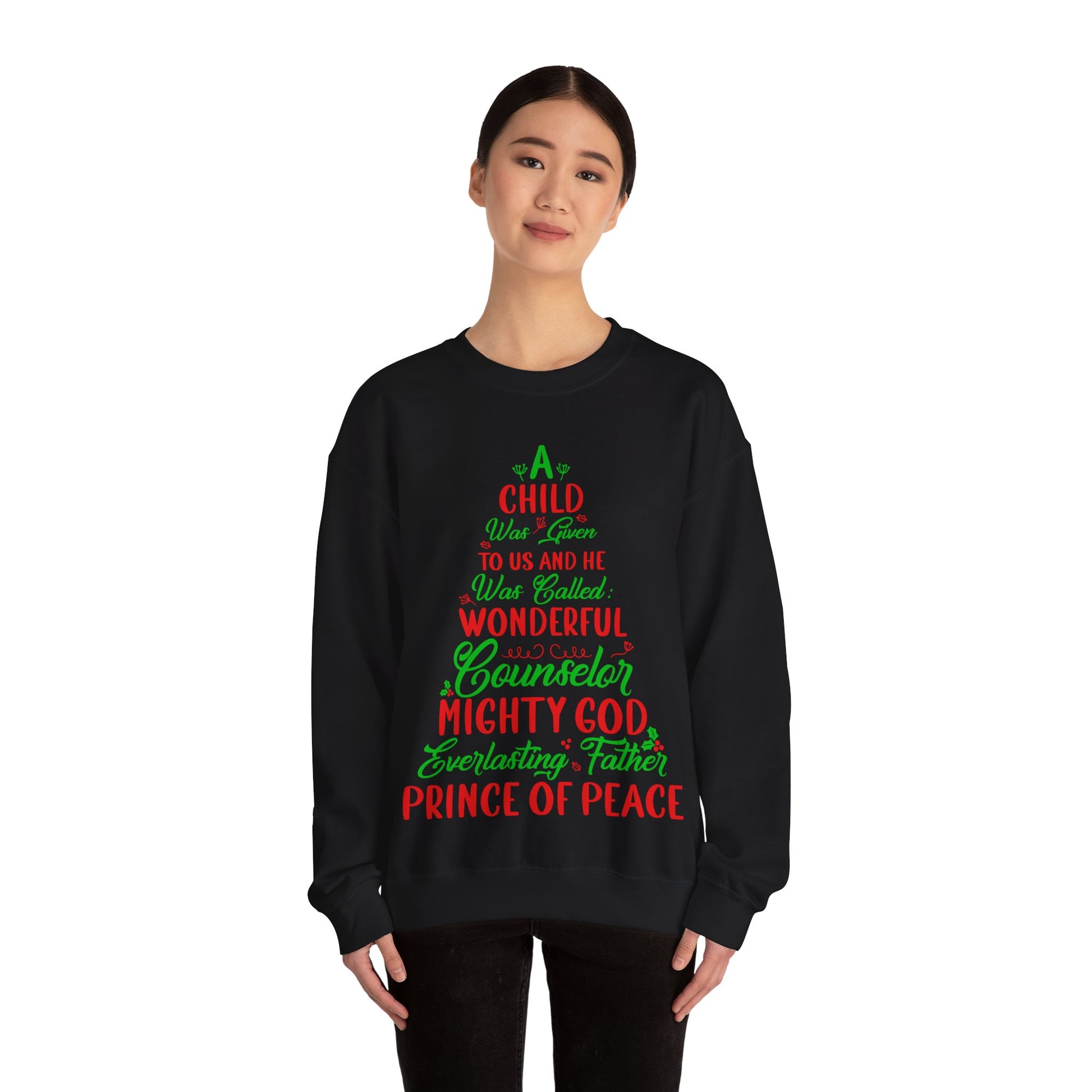 A Child Was Given To Us & Was Called Wonderful - Crewneck Sweatshirt