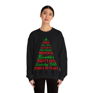 A Child Was Given To Us & Was Called Wonderful - Crewneck Sweatshirt