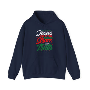 Jesus Was Given To Us Full Of Grace And Truth - Unisex Hoodie