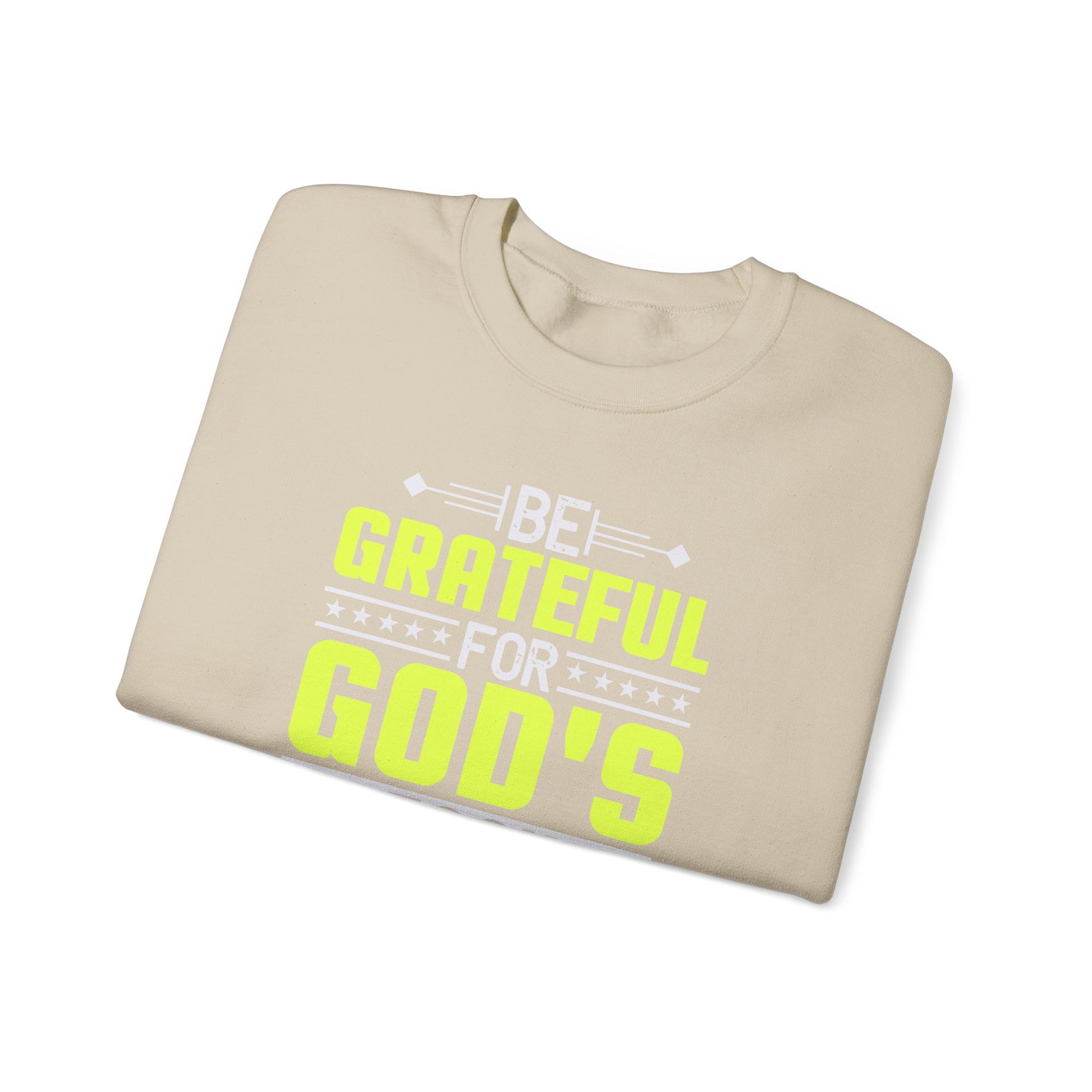 Be Grateful For Gods Blessing In This New Year - Crewneck Sweatshirt