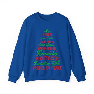 A Child Was Given To Us & Was Called Wonderful - Crewneck Sweatshirt