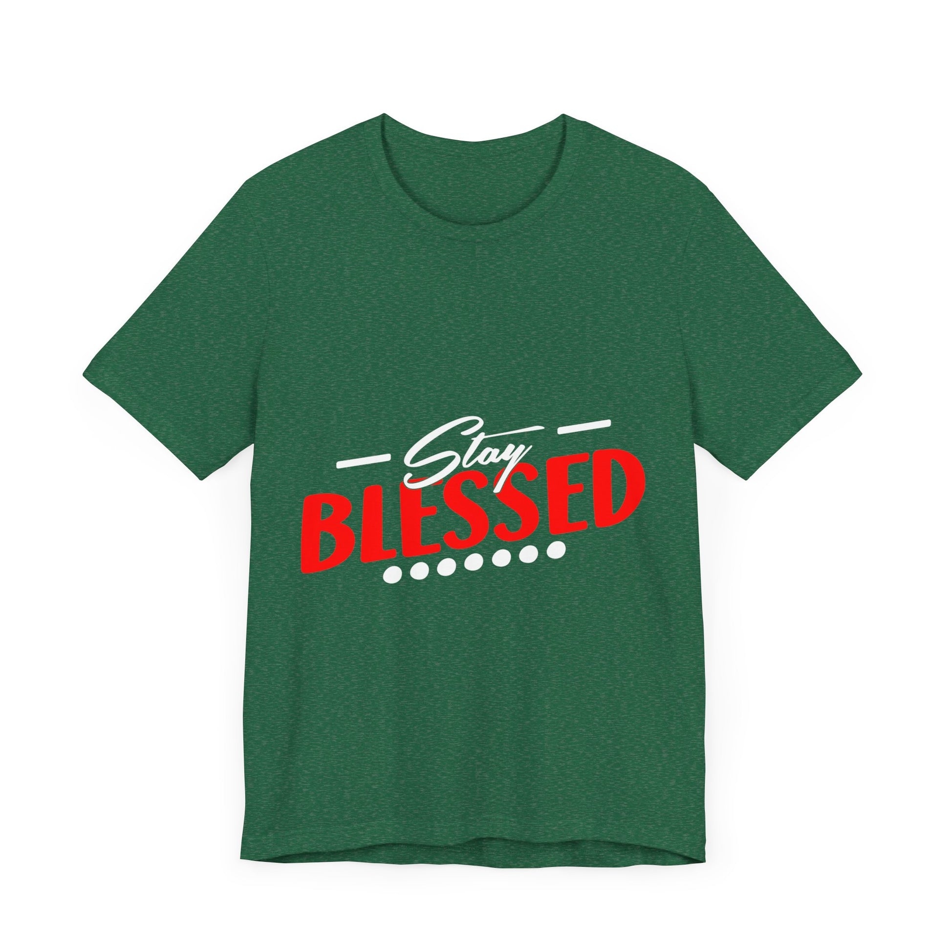 Stay Blessed - Unisex Jersey Short Sleeve Tee