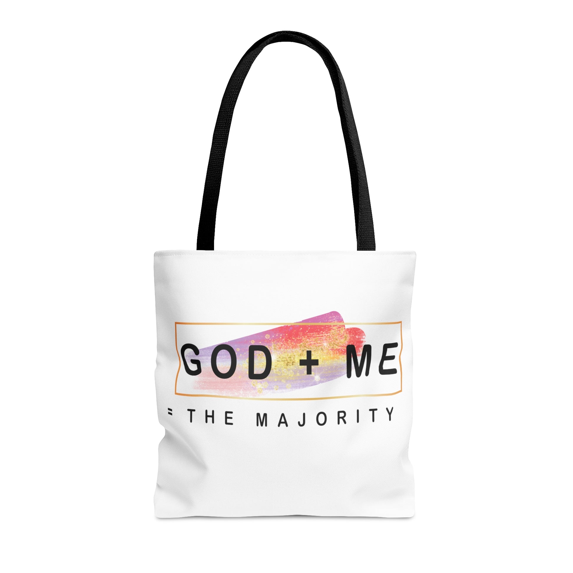 God plus me the majority - Tote Bag