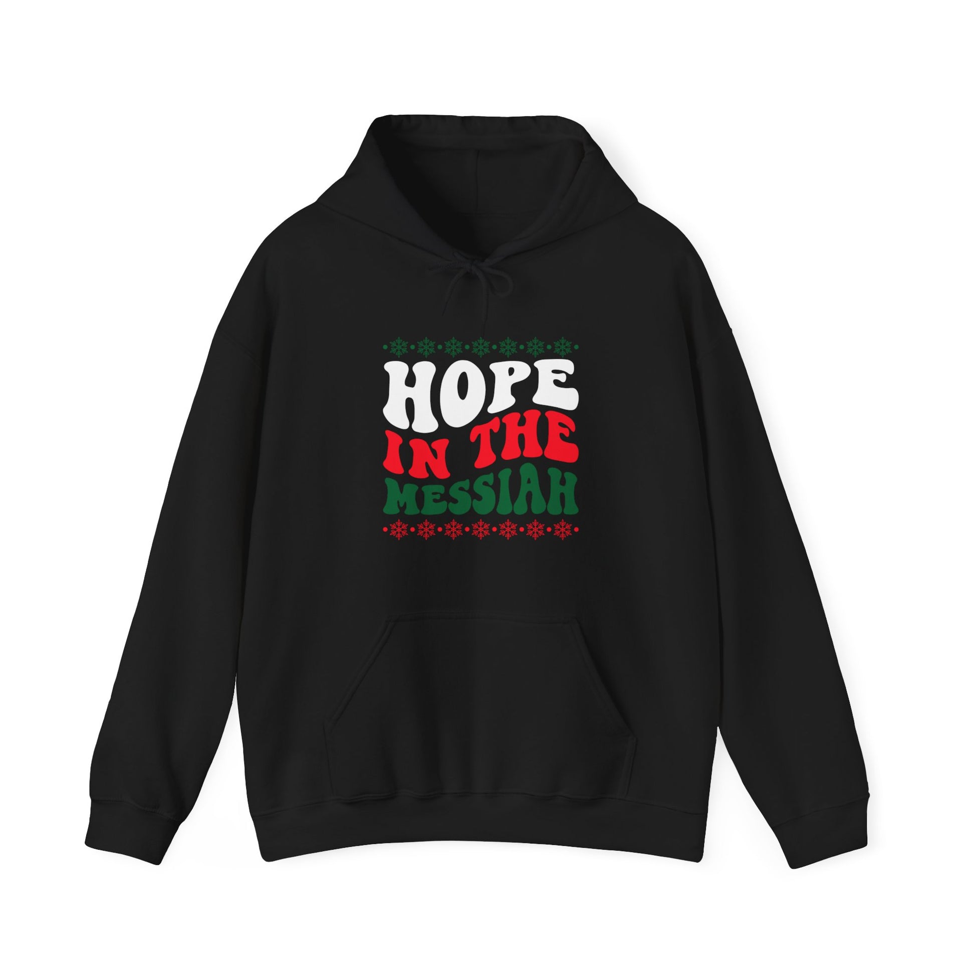 Hope In The Messiah - Unisex Hoodie