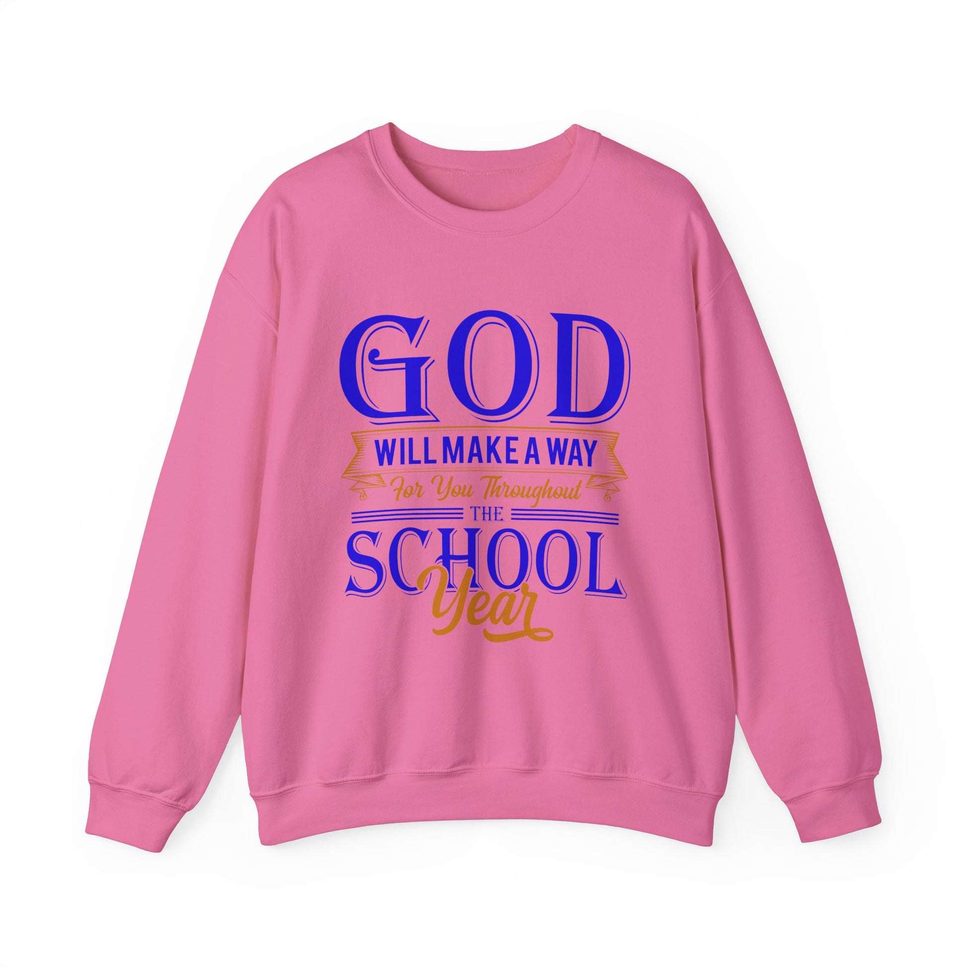 God Will Make A Way Throughout The School Year - Unisex Heavy Blend™ Crewneck Sweatshirt