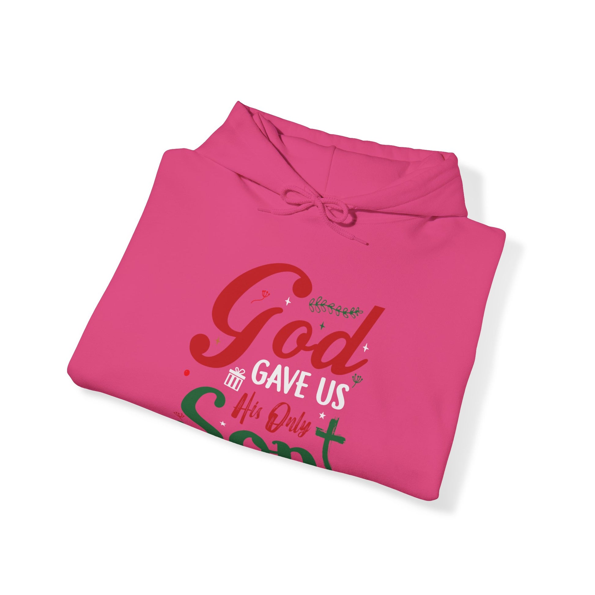 God Gave Us His Only Son - Unisex Hoodie