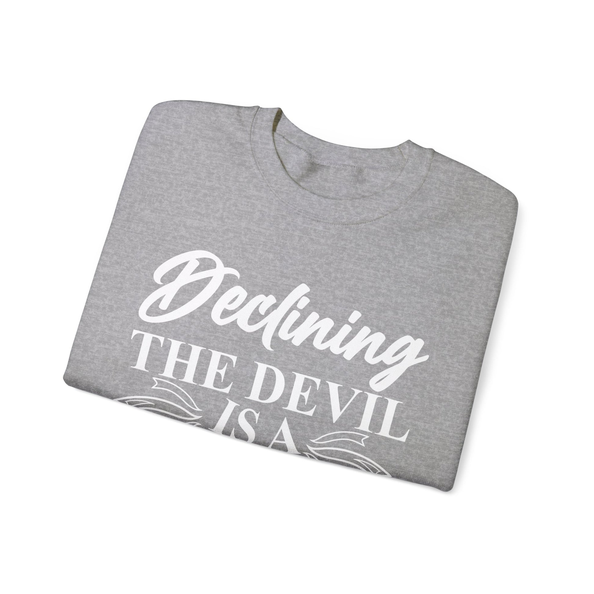 Declining the devil is a decision - Crewneck Sweatshirt