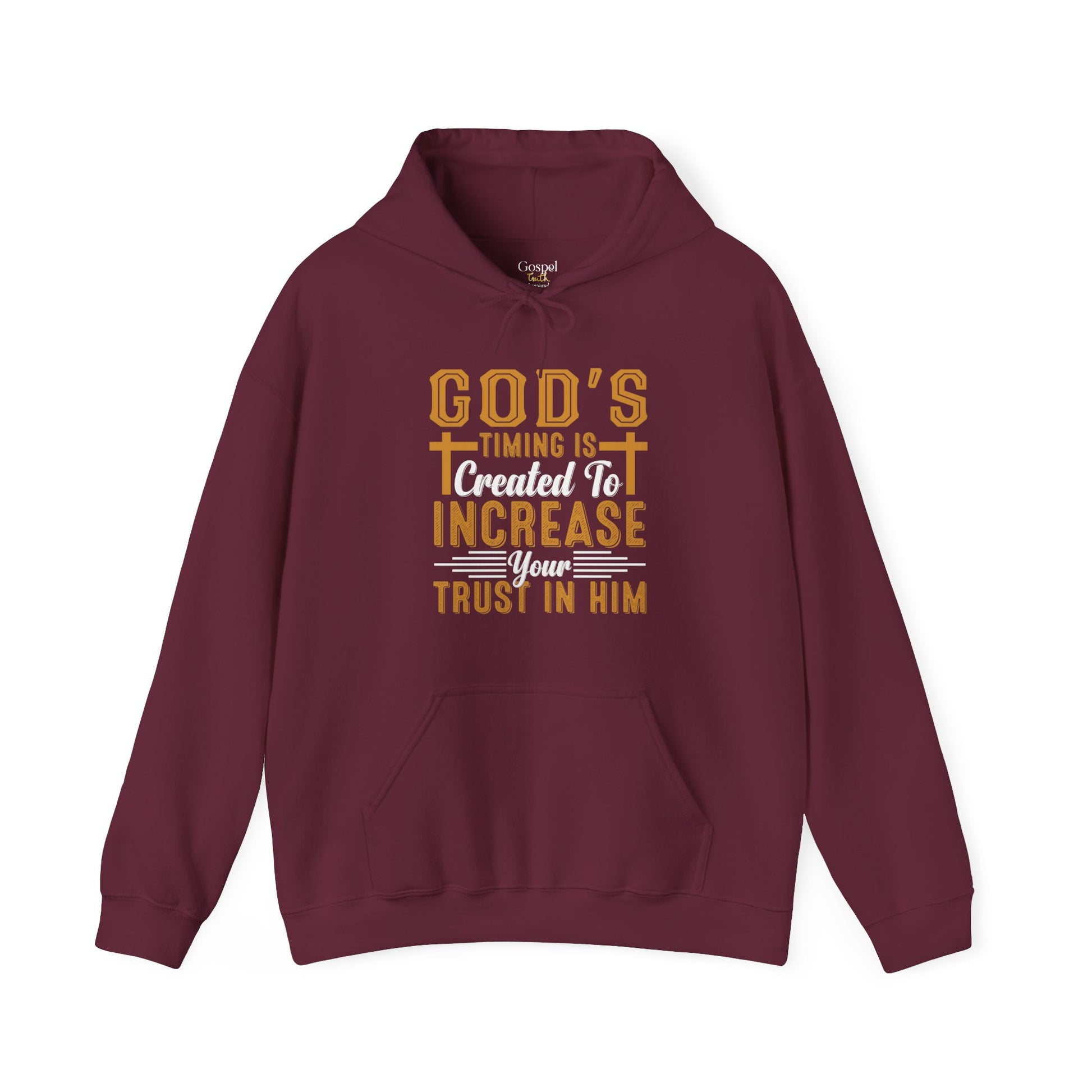 God's Timing Is Created To Increase Your Trust In Him - Unisex Hoodie