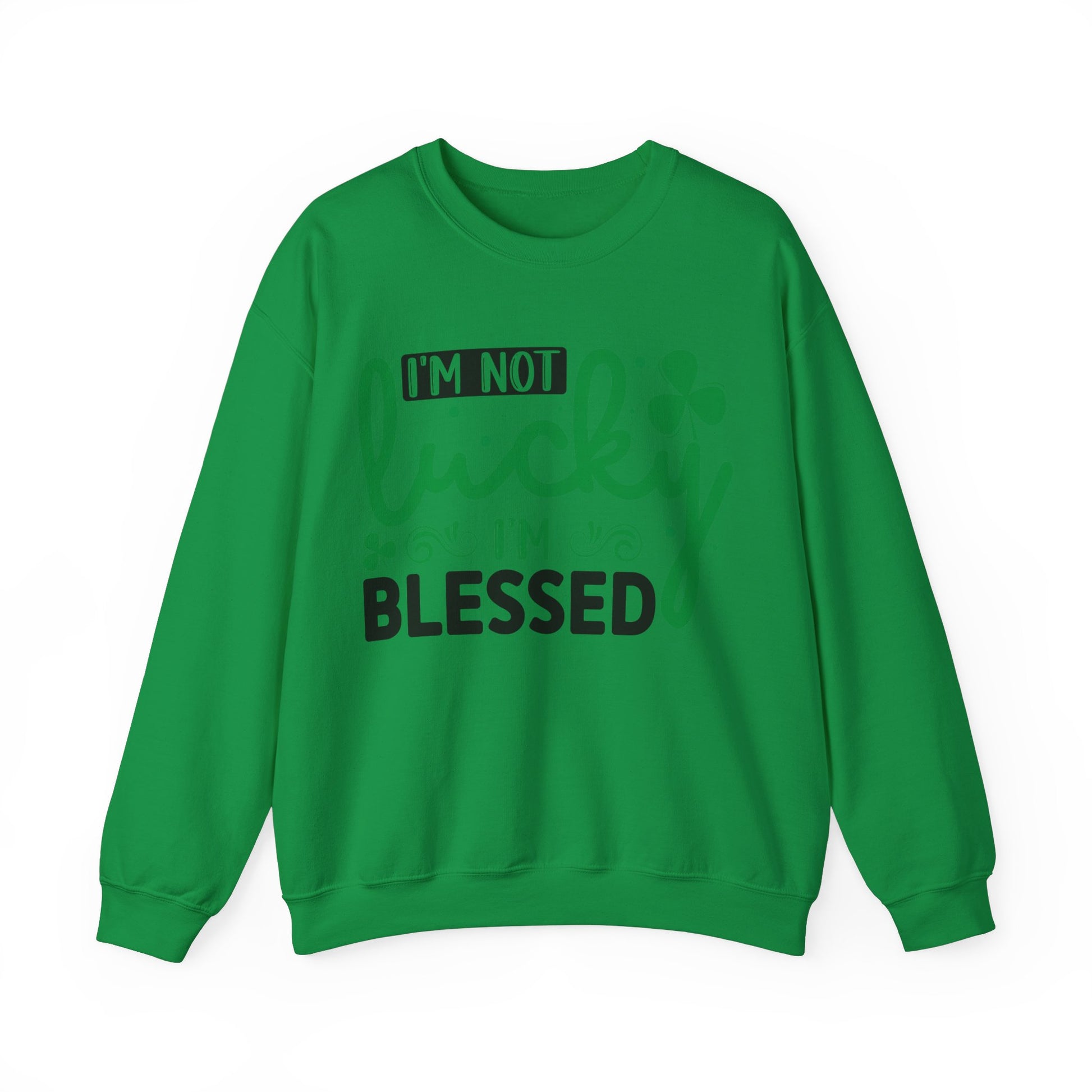 I'm Not Lucky I'm Blessed - Crewneck Sweatshirt