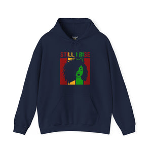 Still I Rise - Unisex Hoodie