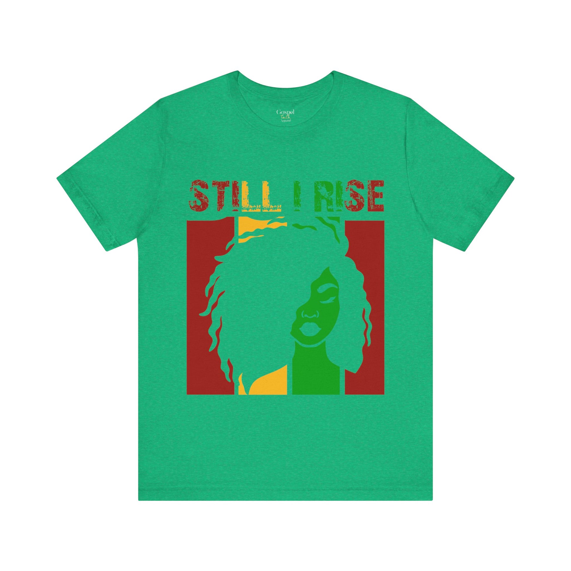 Still I Rise - Unisex Tee