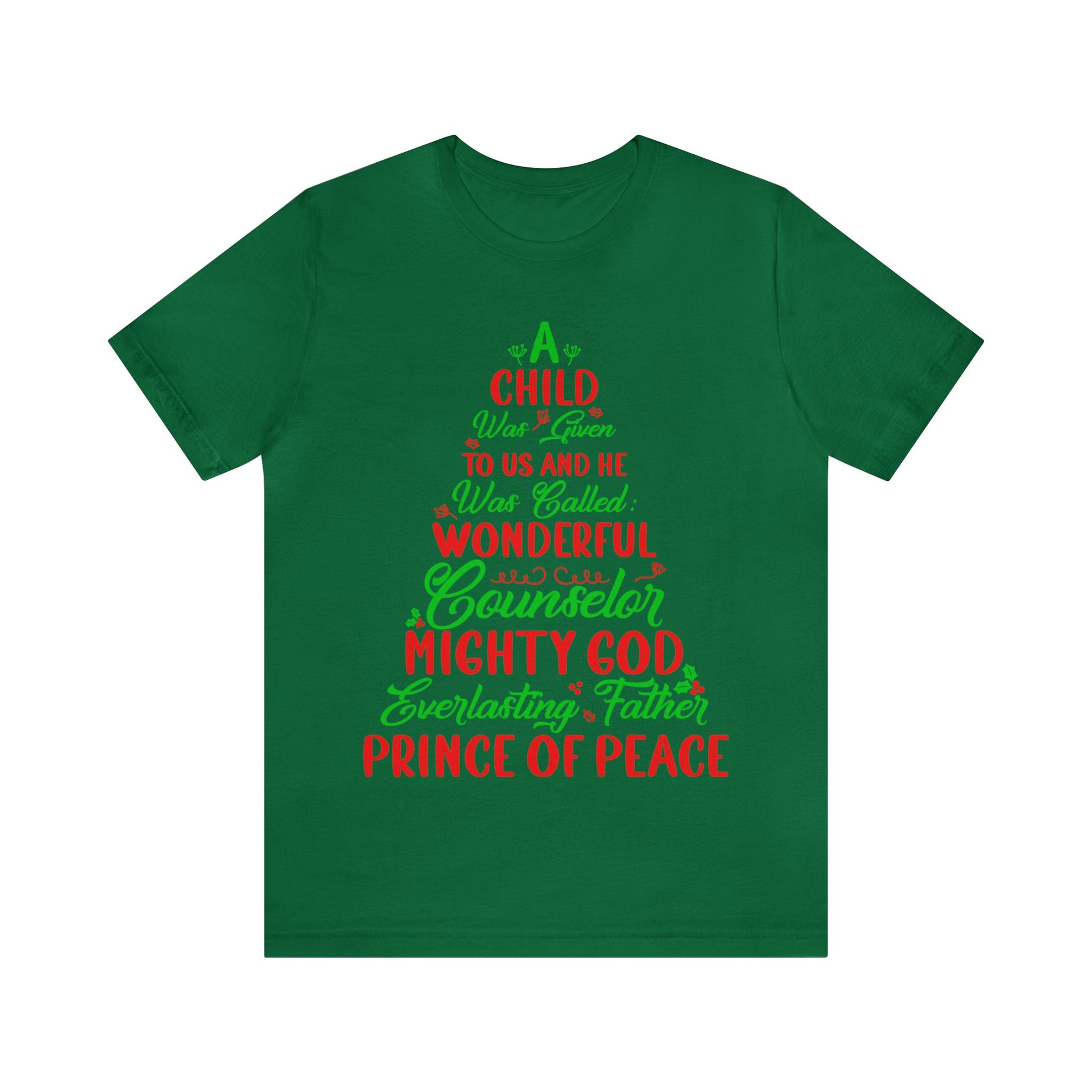 A Child Was Given To Us & Was Called Wonderful - Unisex Tee