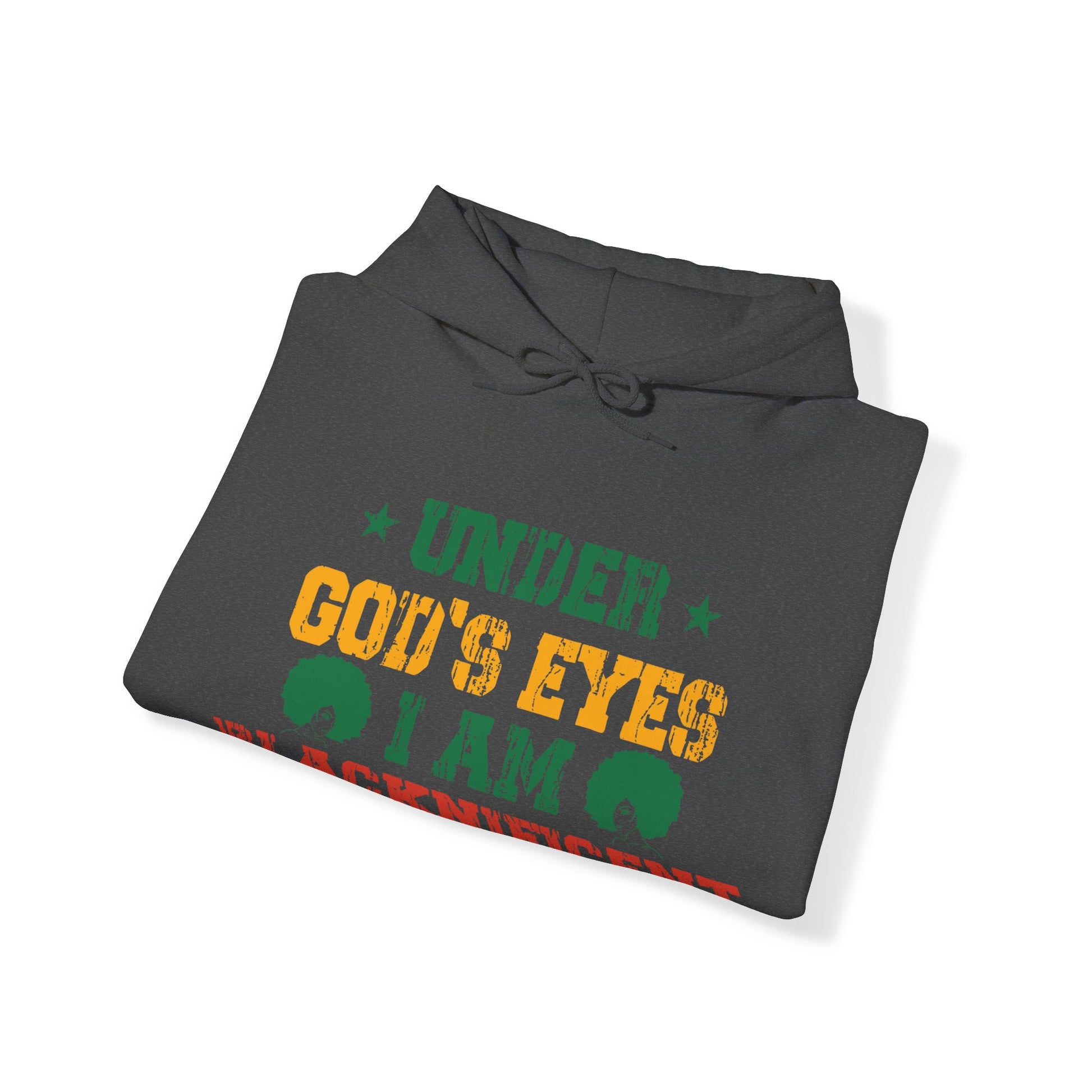 Under God's Eyes I Am Blacknificent - Unisex Hoodie