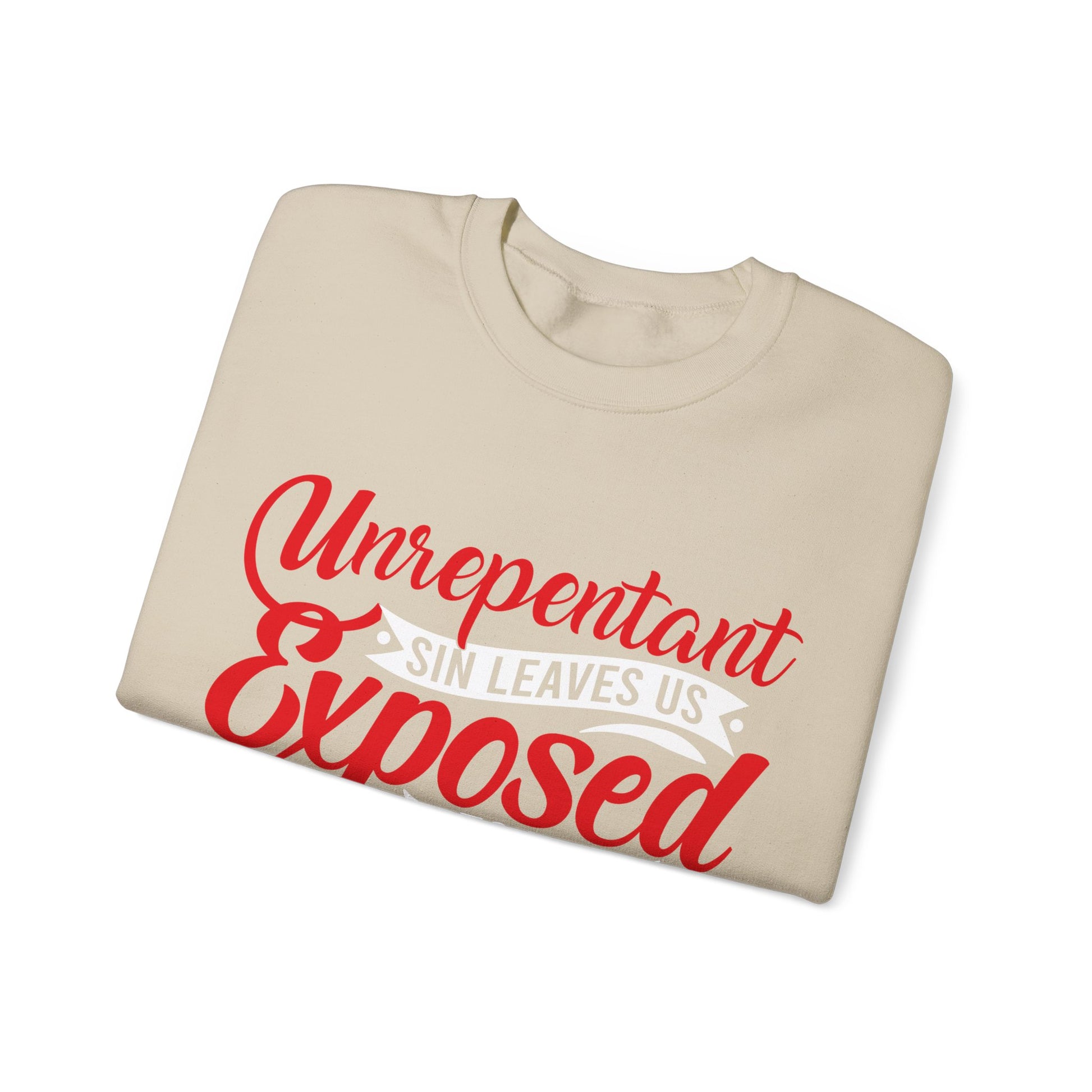 Unrepentant Sins Leaves Us To The Enemy's Schemes - Sweatshirt