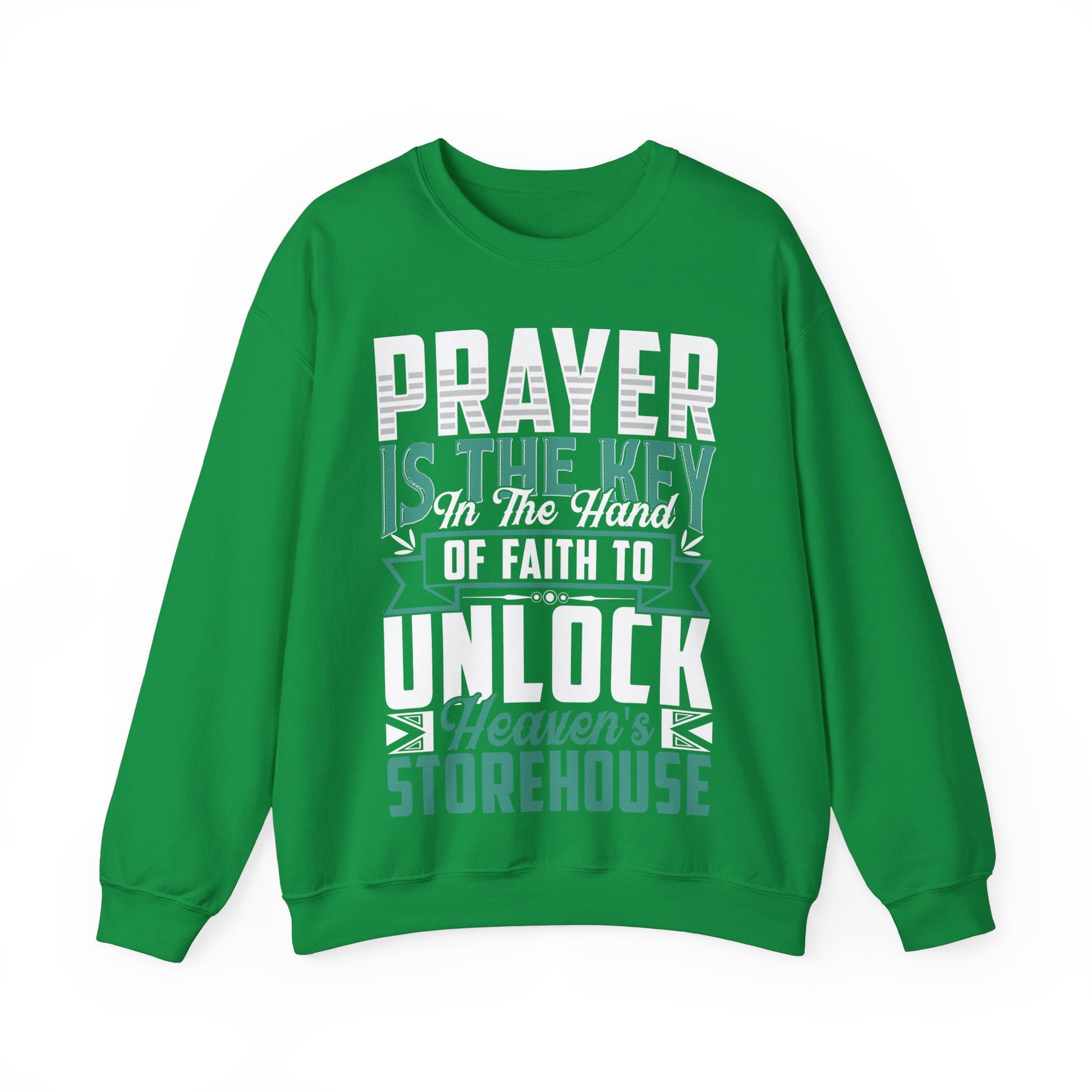 Prayer Is The Key  - Sweatshirt