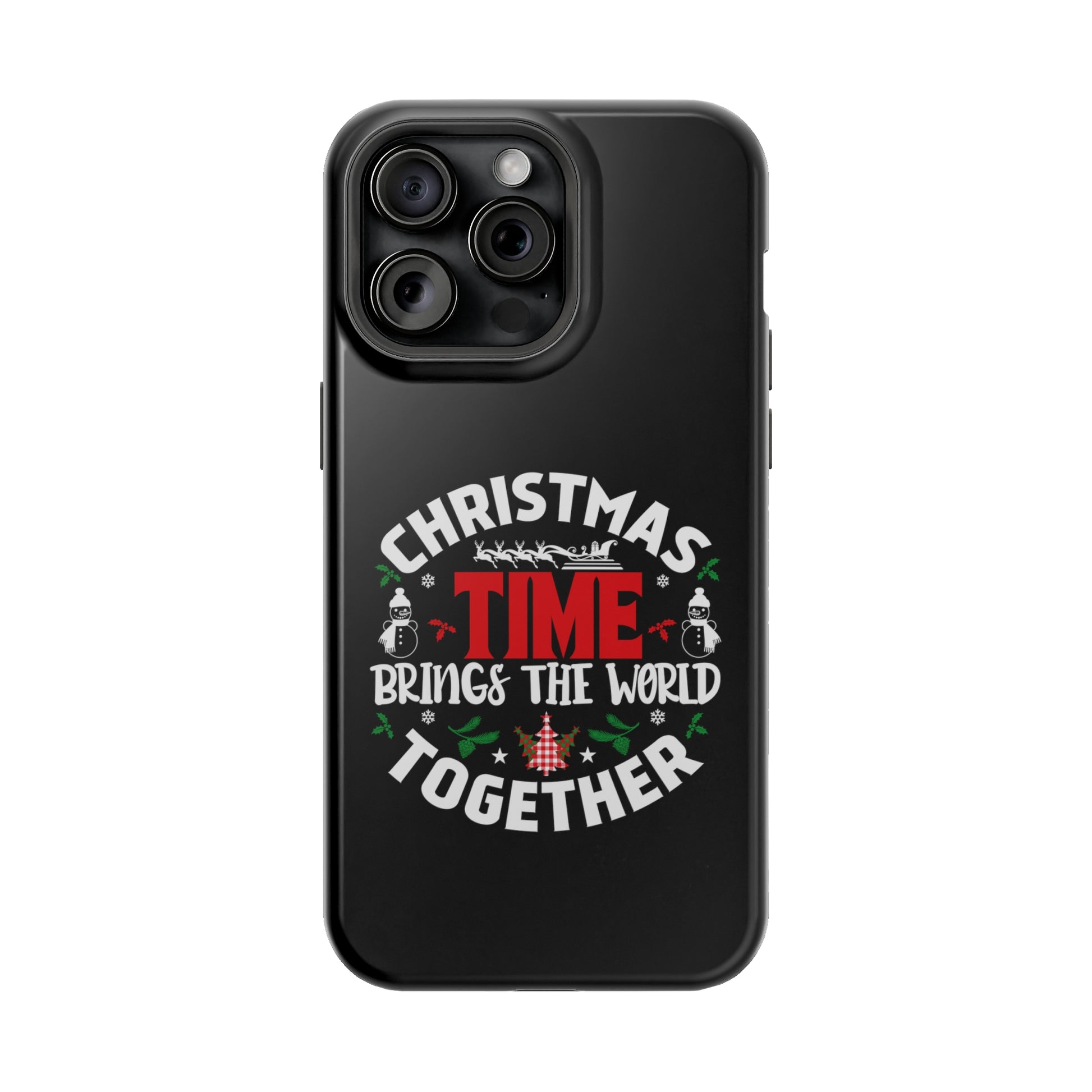 Christmas time Brings The World Together - MagSafe Tough Case