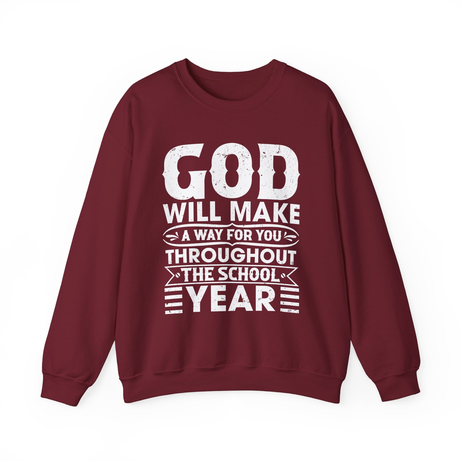 God Will Make A Way Throughout The School Year - Unisex Heavy Blend™ Crewneck Sweatshirt