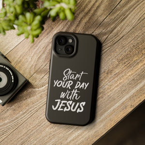 Start your day with Jesus - MagSafe Tough Case