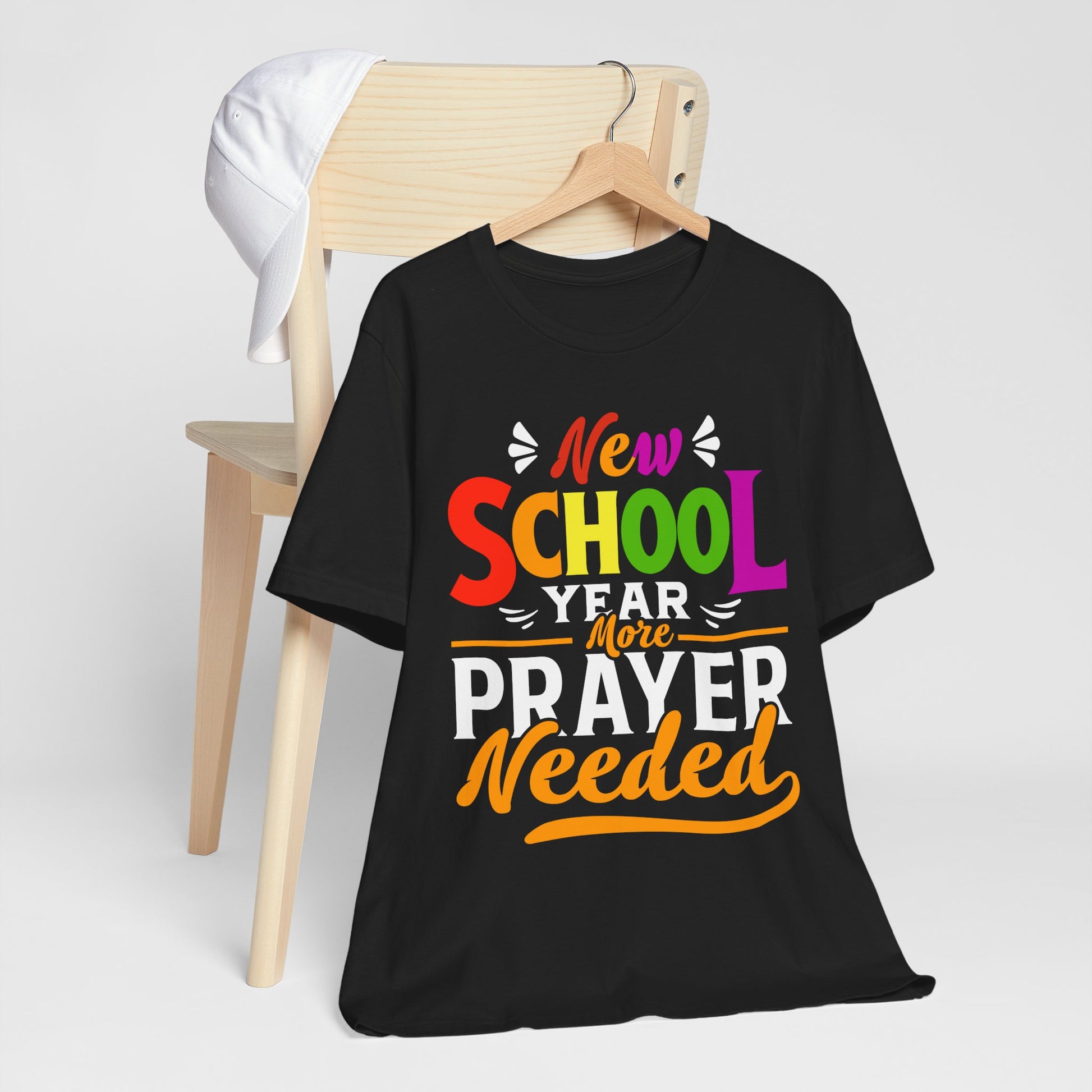 New School Year, More Prayer Needed - Unisex Jersey Short Sleeve Tee