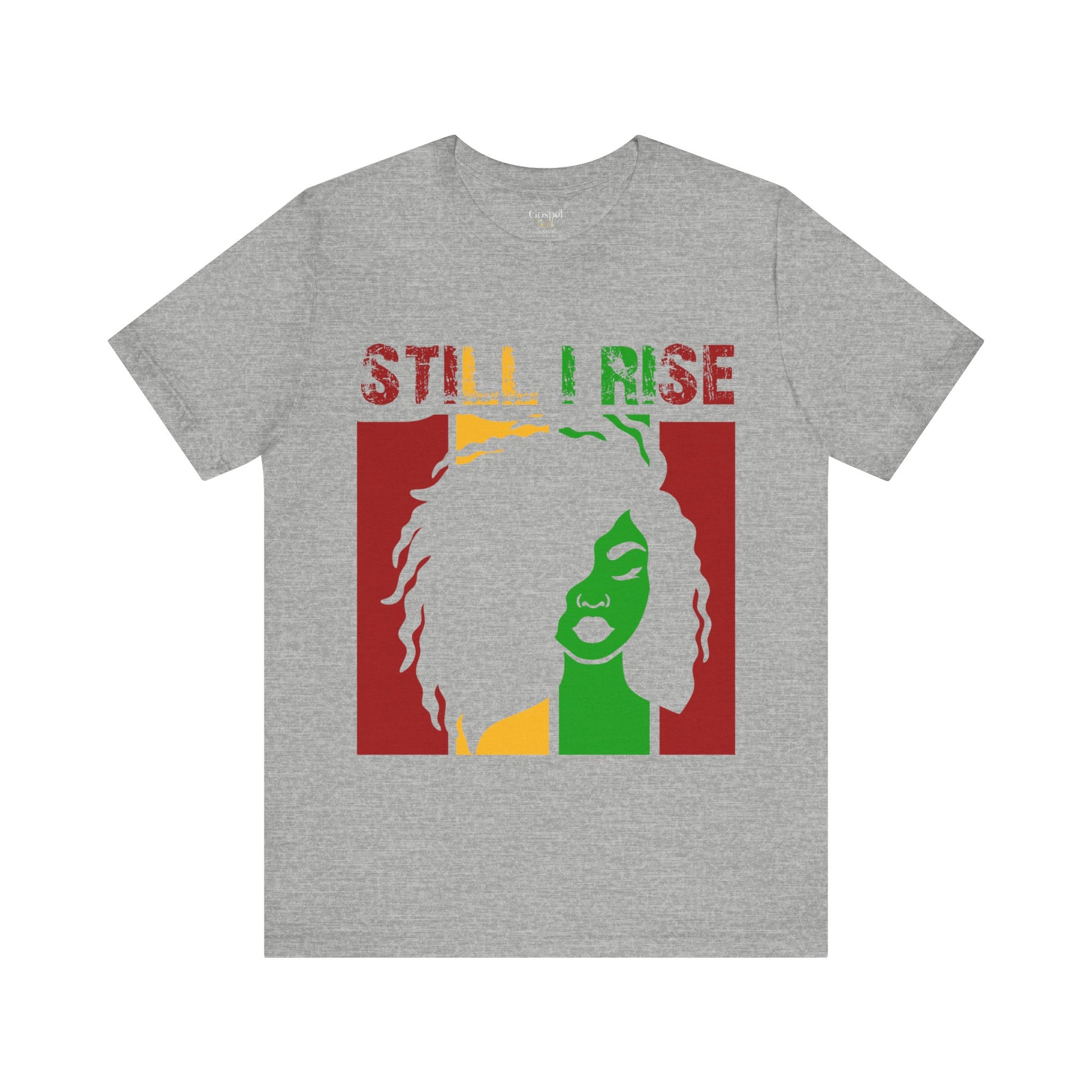 Still I Rise - Unisex Tee