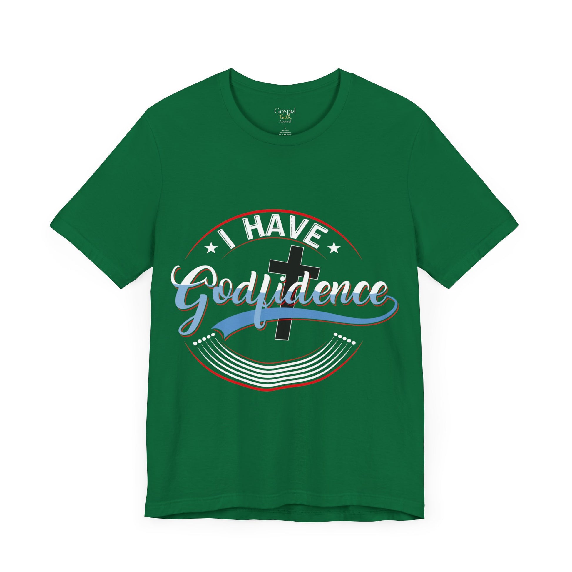 I have Godfidence - Unisex Tee