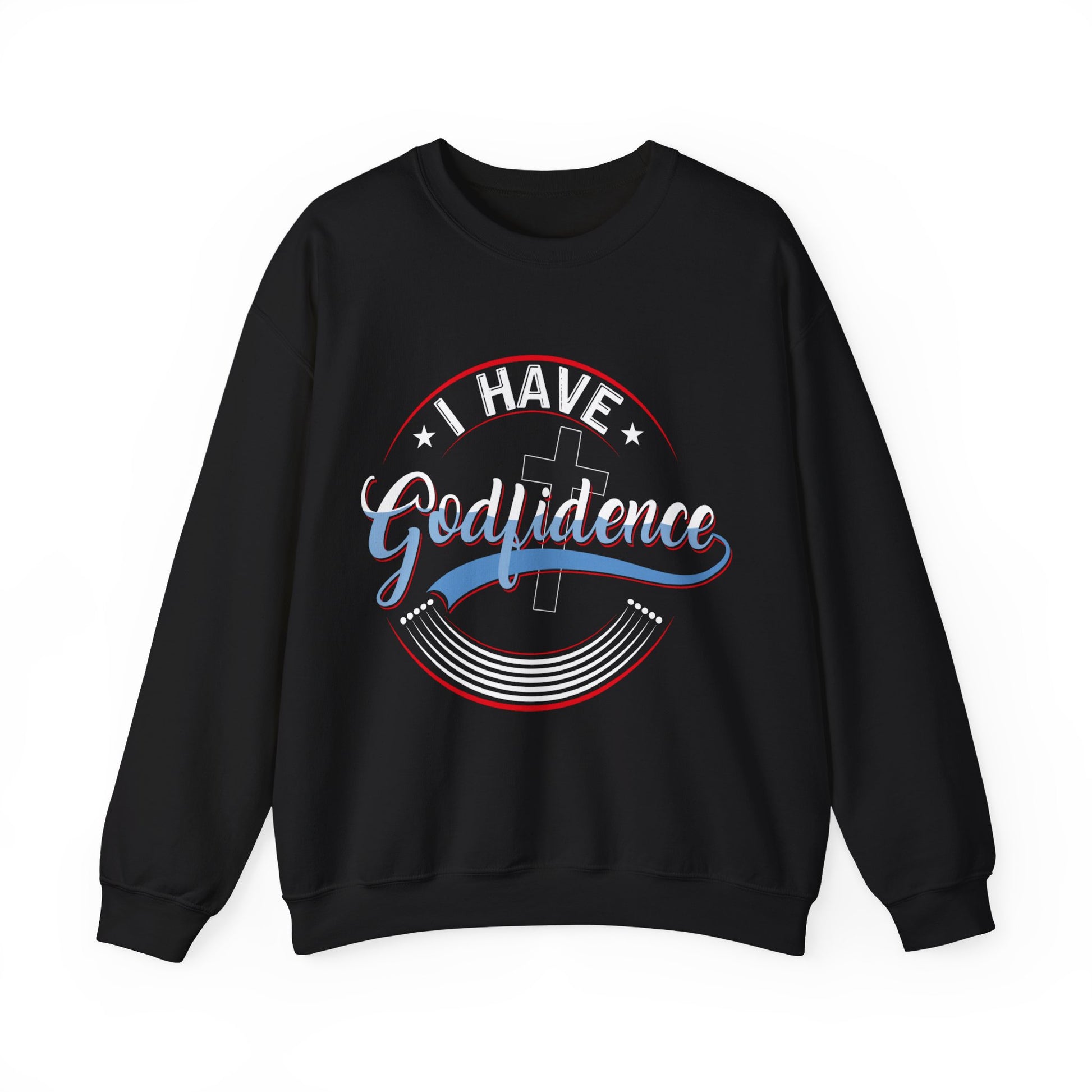 I have Godfidence - Sweatshirt