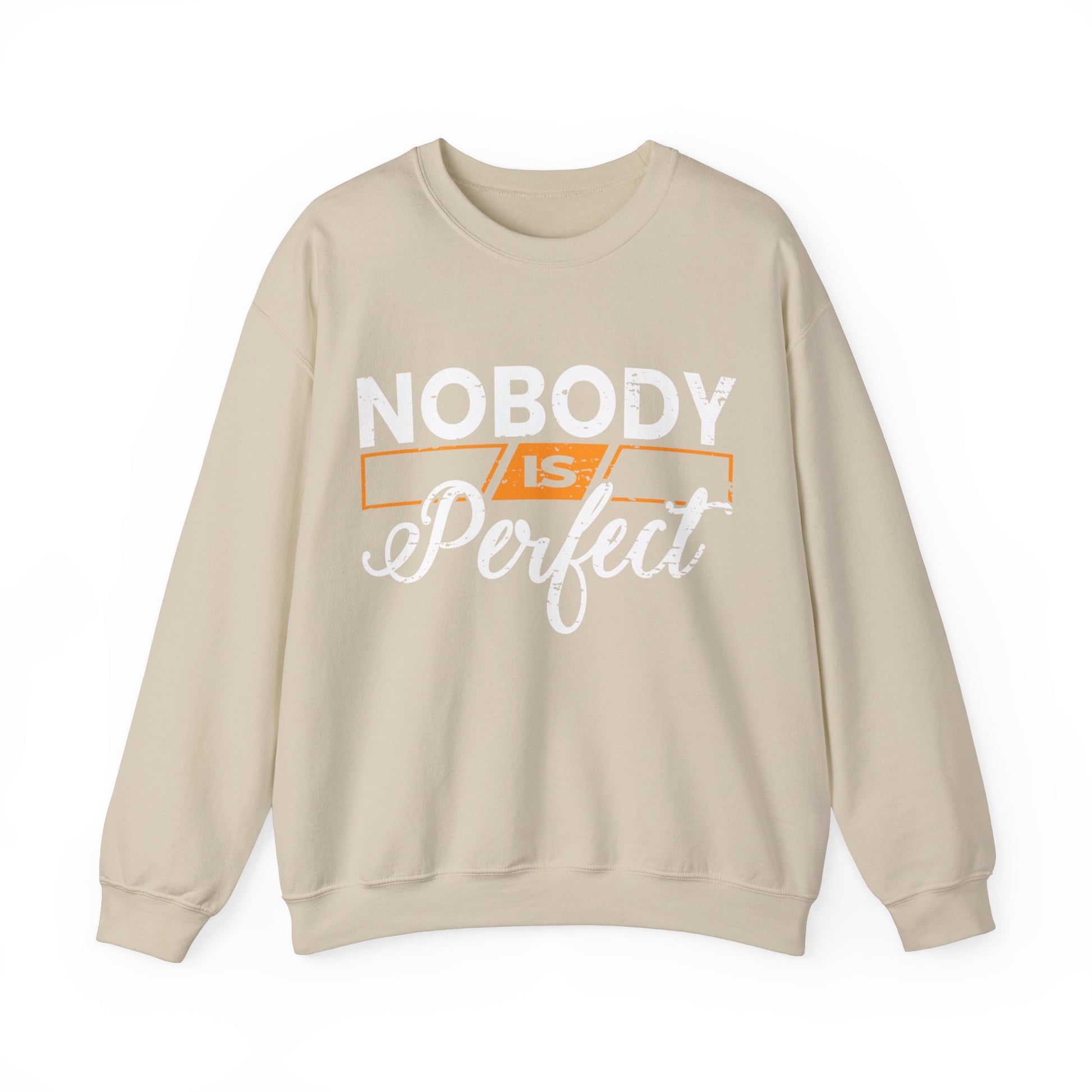 Nobody is Perfect  - Sweatshirt