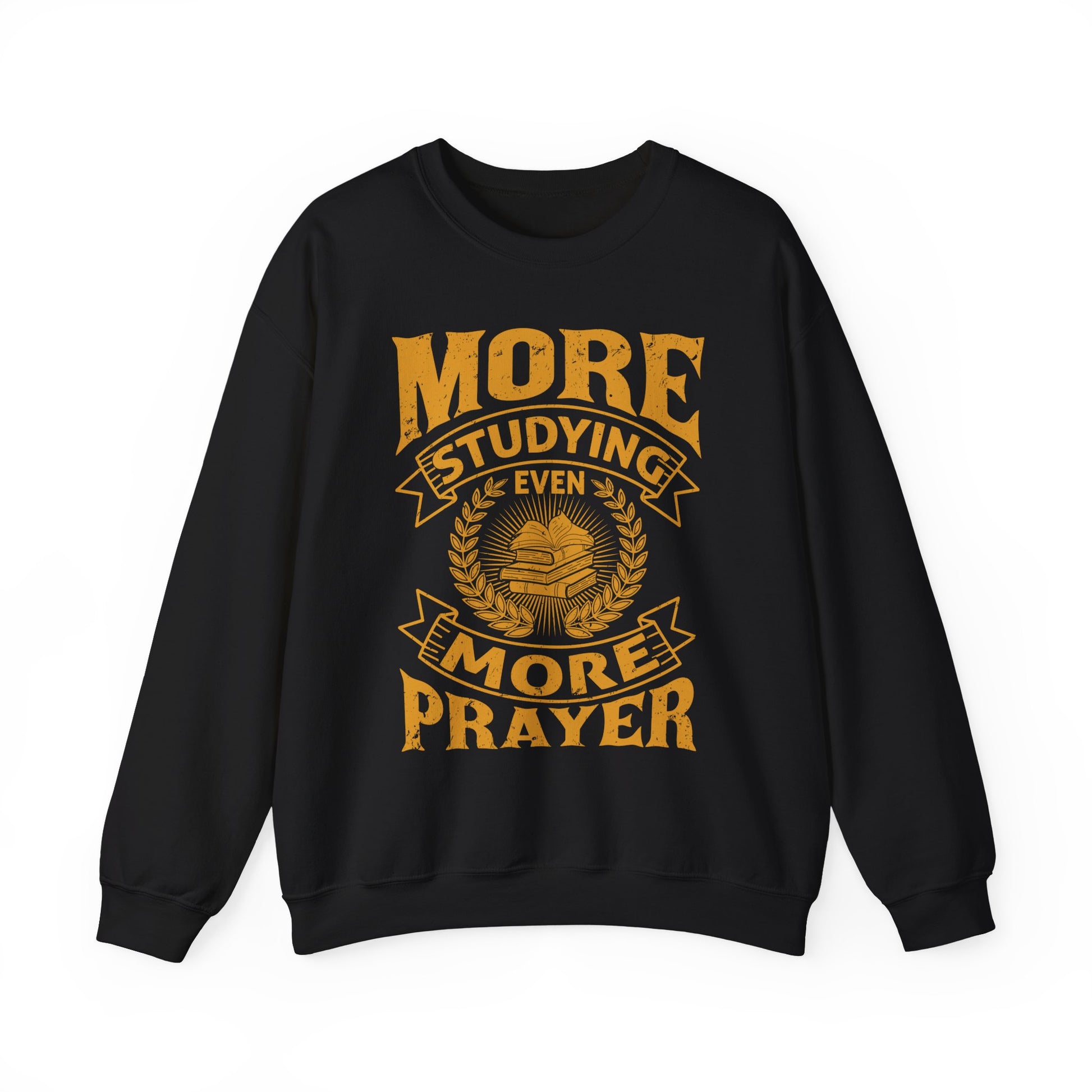 More Studying Even More Prayer - Unisex Heavy Blend™ Crewneck Sweatshirt