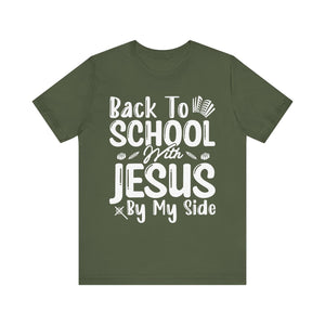 Back To School With Jesus On My Side - Unisex Jersey Short Sleeve Tee