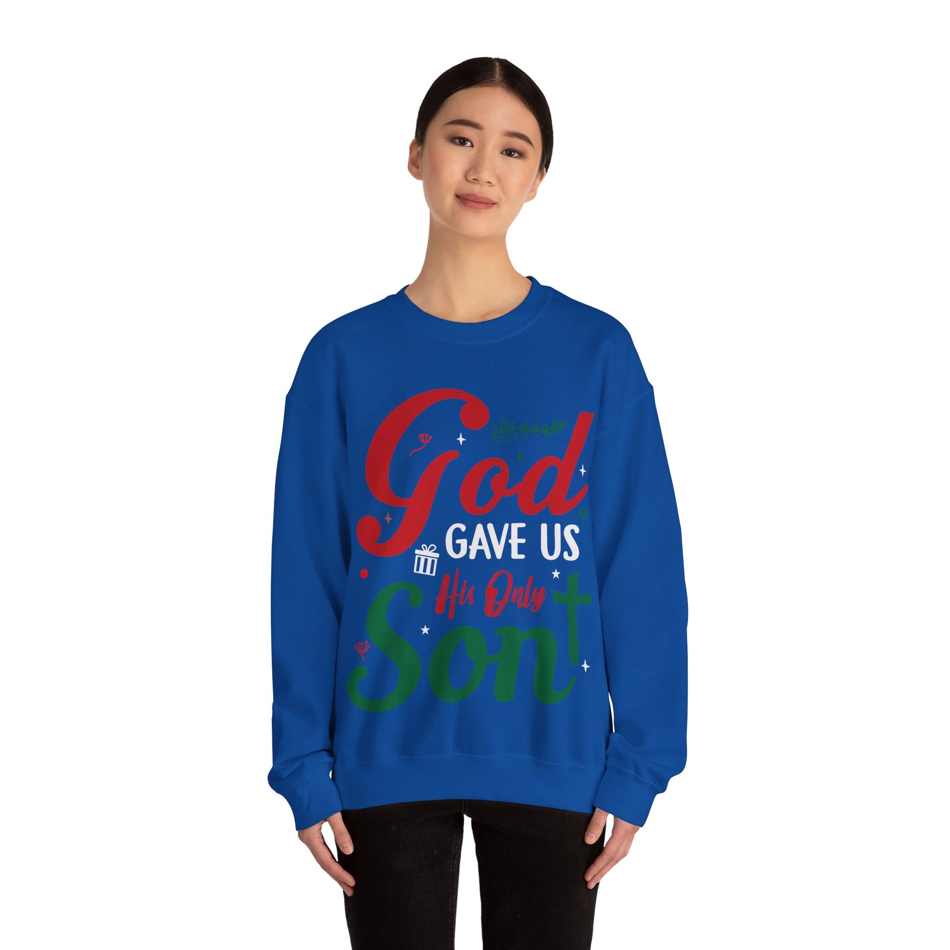 God Gave Us His Only Son - Crewneck Sweatshirt