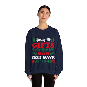 Giving Of Gifts Did Not Start With Man - Crewneck Sweatshirt