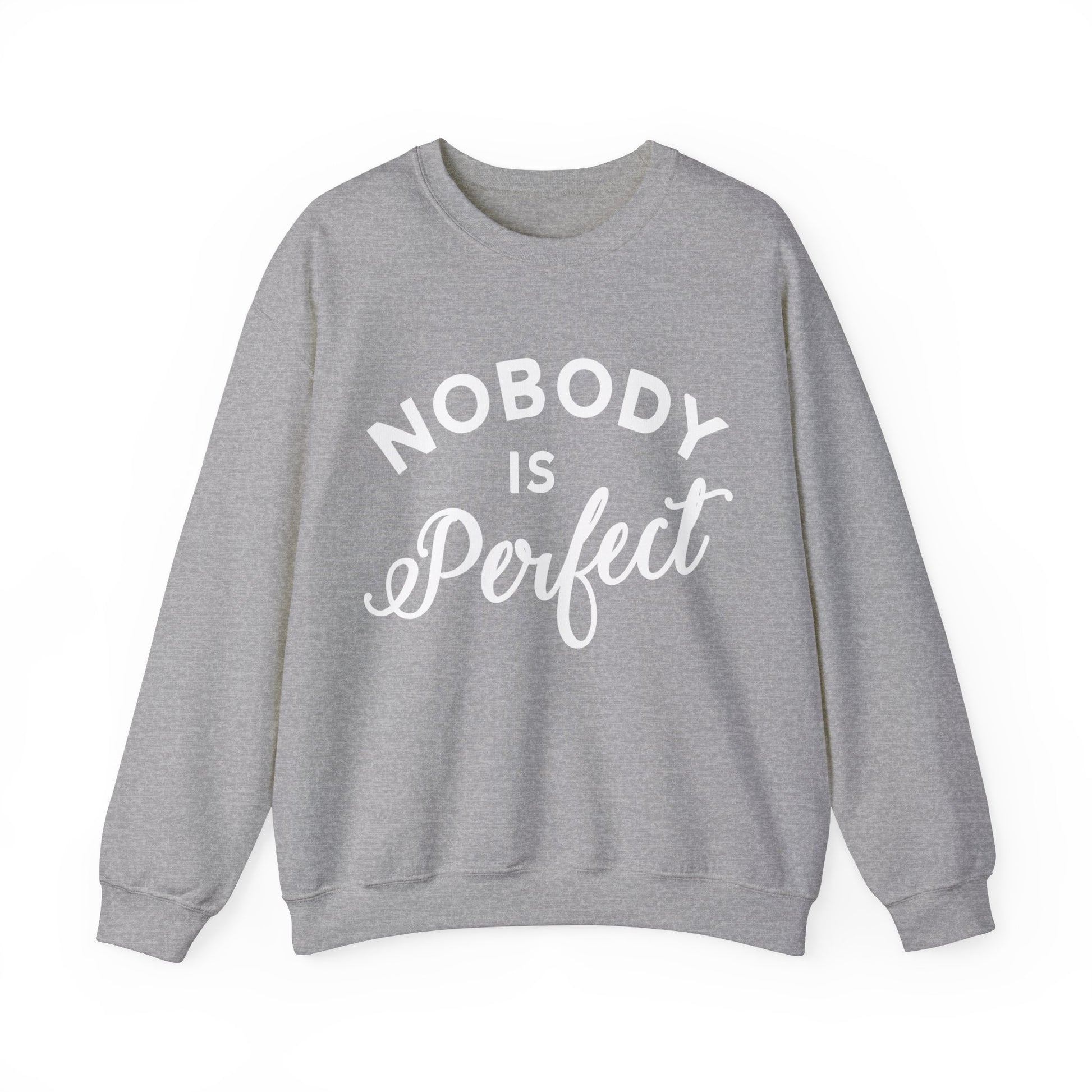 Nobody is Perfect - Sweatshirt