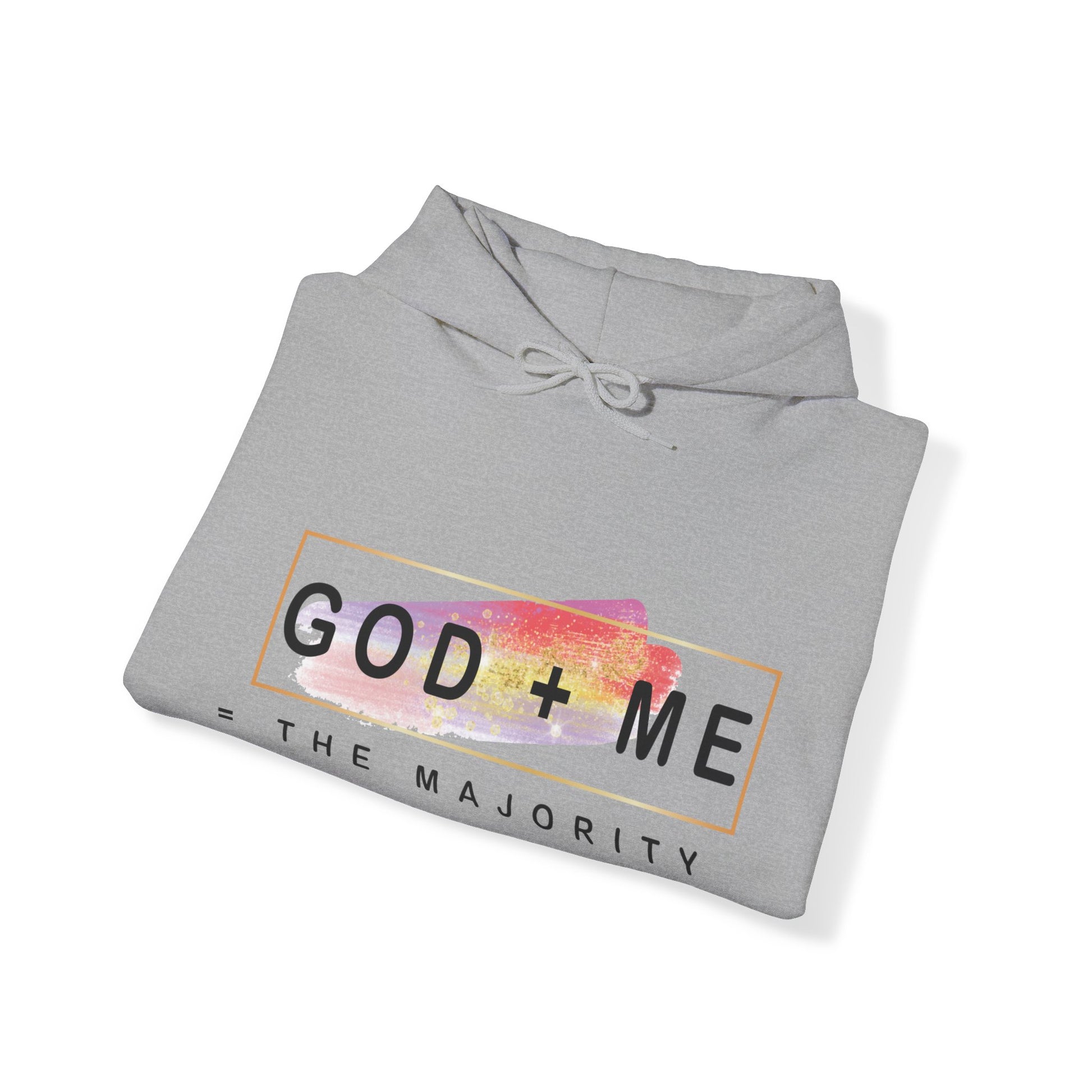 God plus me the majority - Unisex Hoodie