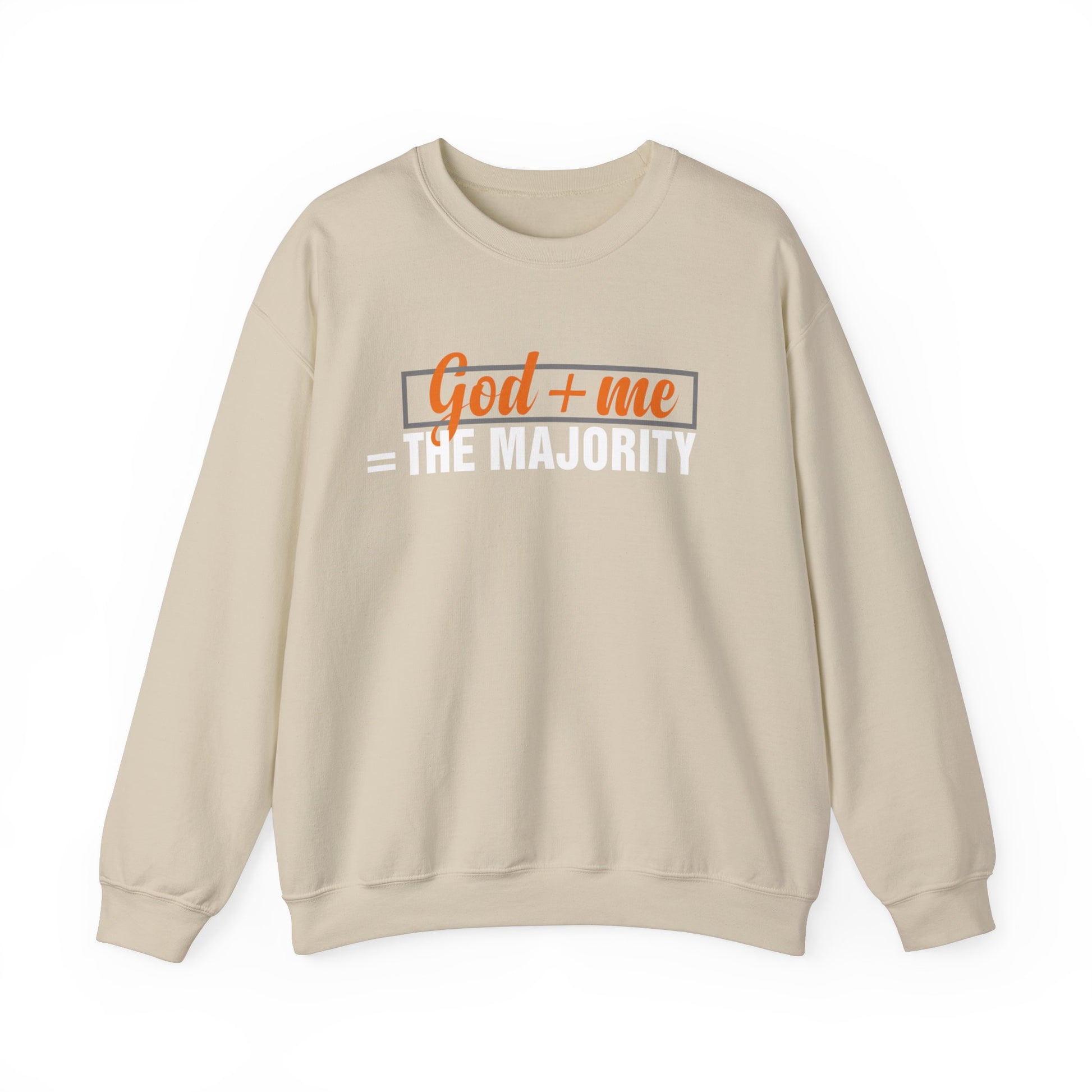 God plus me the majority - Crewneck Sweatshirt