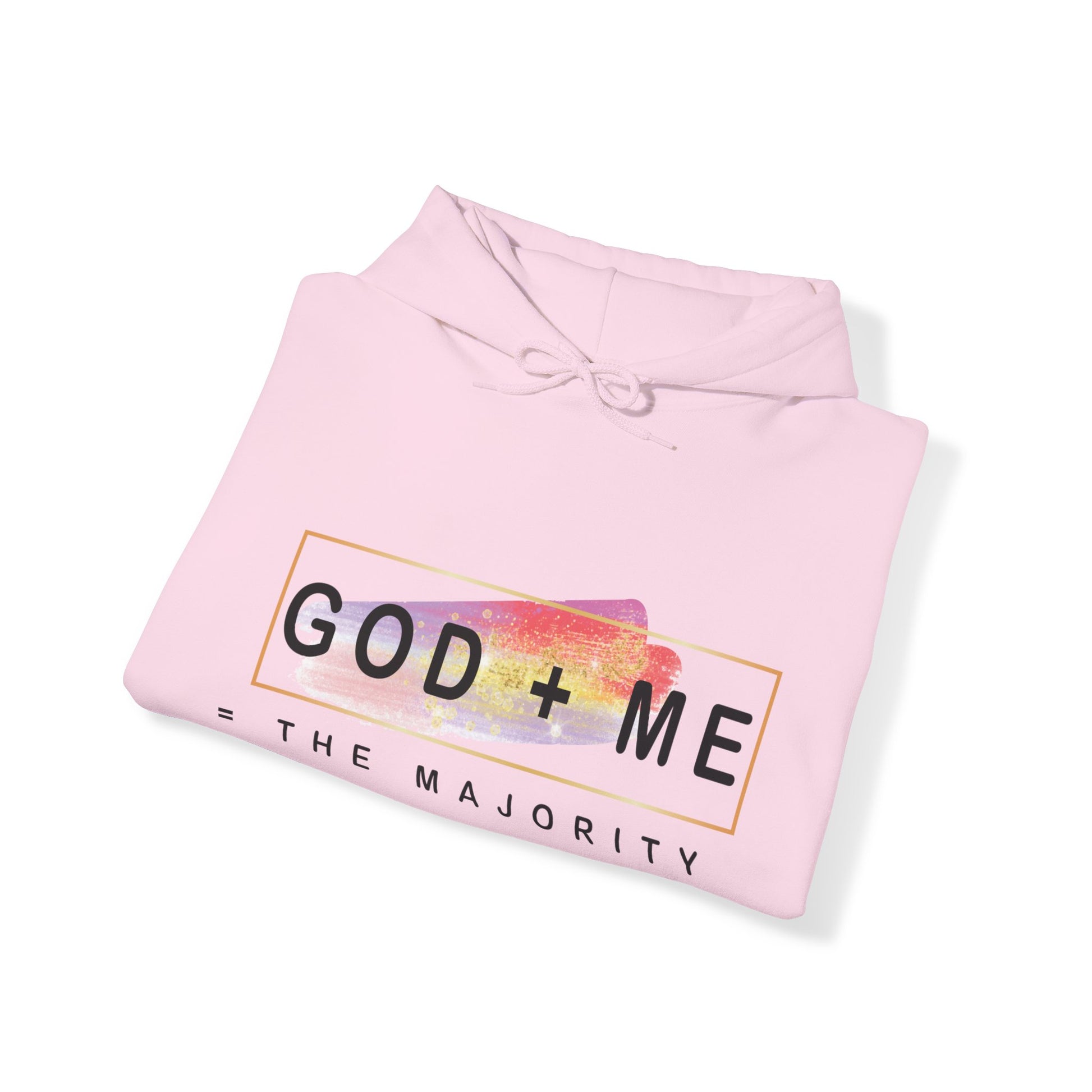 God plus me the majority - Unisex Hoodie