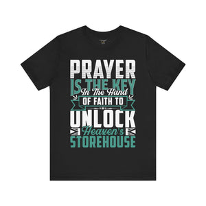 Prayer Is The Key - Unisex Tee