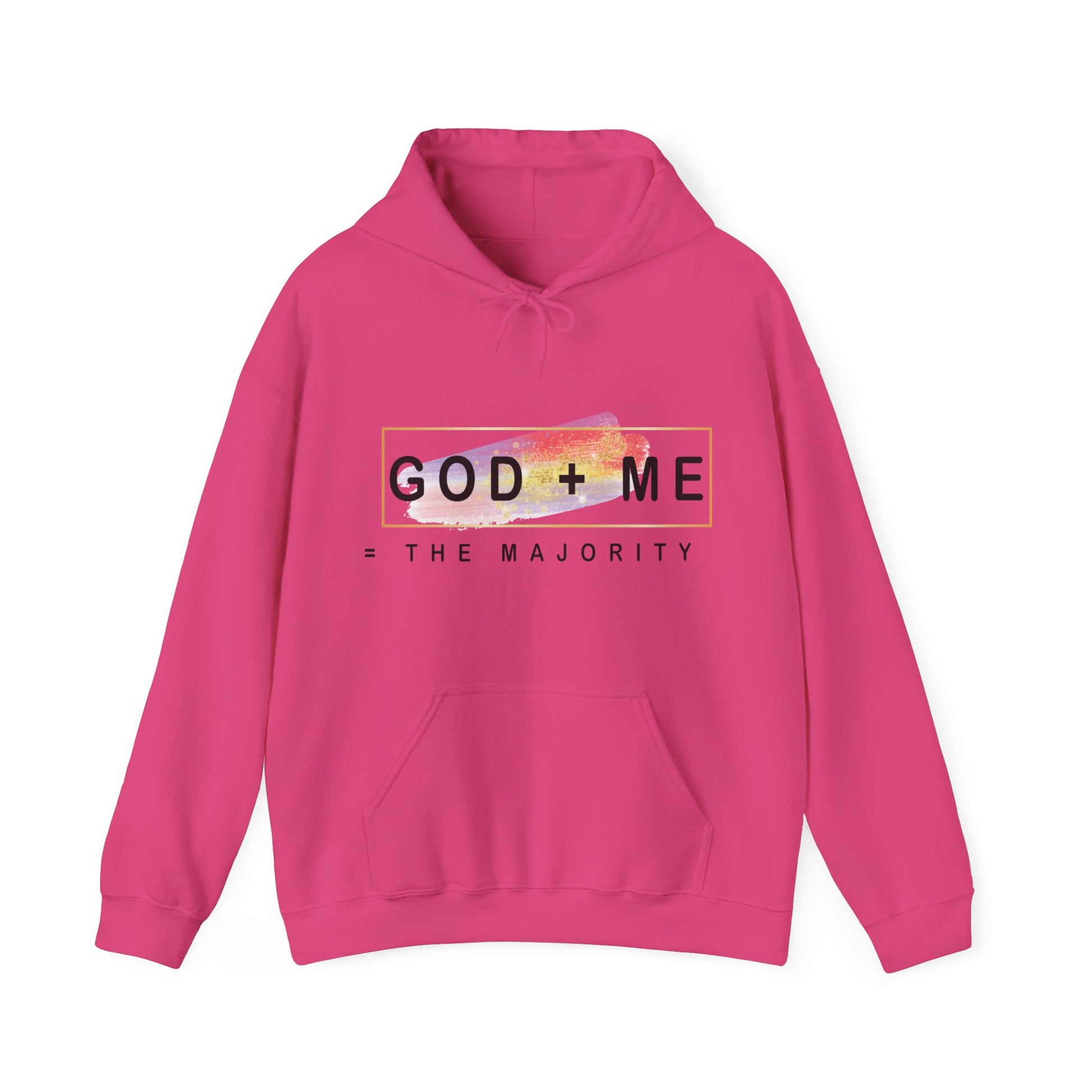 God plus me the majority - Unisex Hoodie