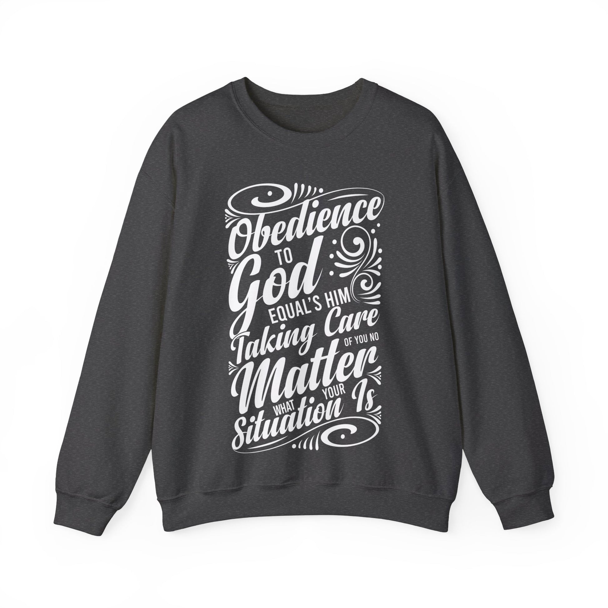 Obedience To God - Sweatshirt