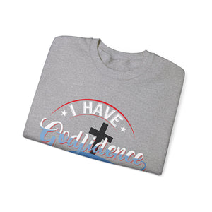 I have Godfidence - Sweatshirt