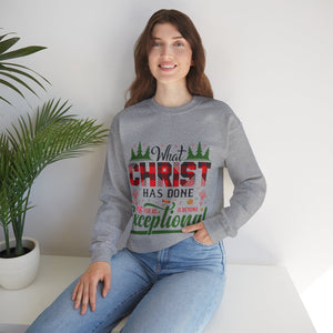 What Christ Has Done For Us Is Beyond Exceptional - Sweatshirt