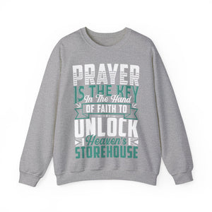 Prayer Is The Key  - Sweatshirt