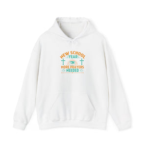 New School Year, More Prayer Needed - Unisex Heavy Blend™ Hooded Sweatshirt