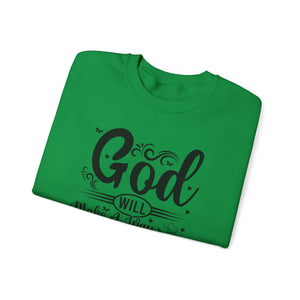 God Will Make A Way Throughout The School Semester - Unisex Heavy Blend™ Crewneck Sweatshirt