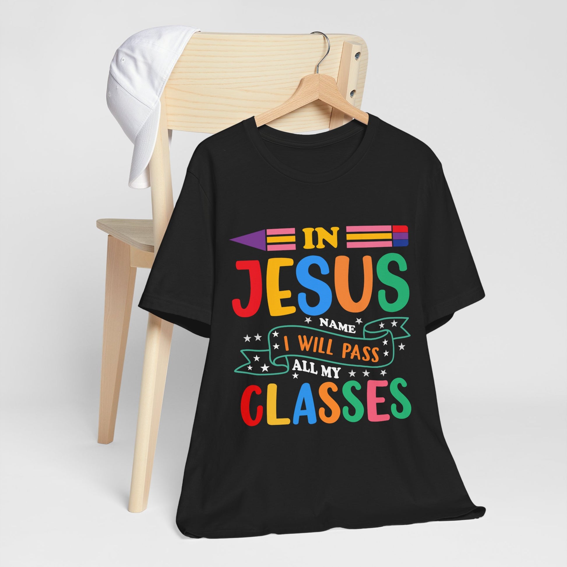 In Jesus I Will Pass all My Classes - Unisex Jersey Short Sleeve Tee