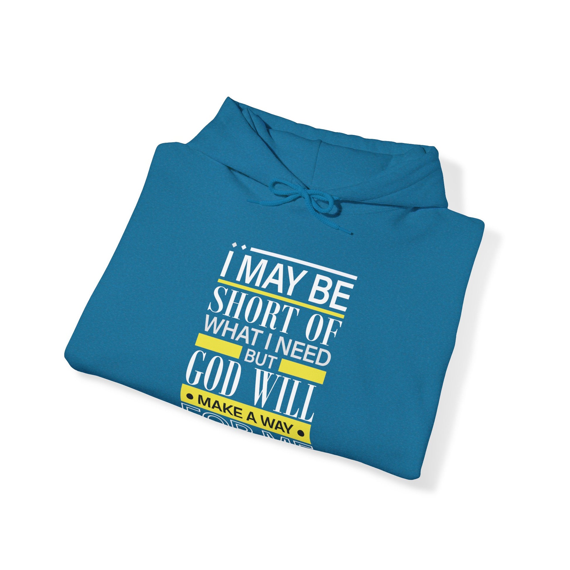 God will make a way for me - Unisex Hoodie