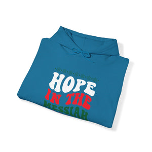 Hope In The Messiah - Unisex Hoodie