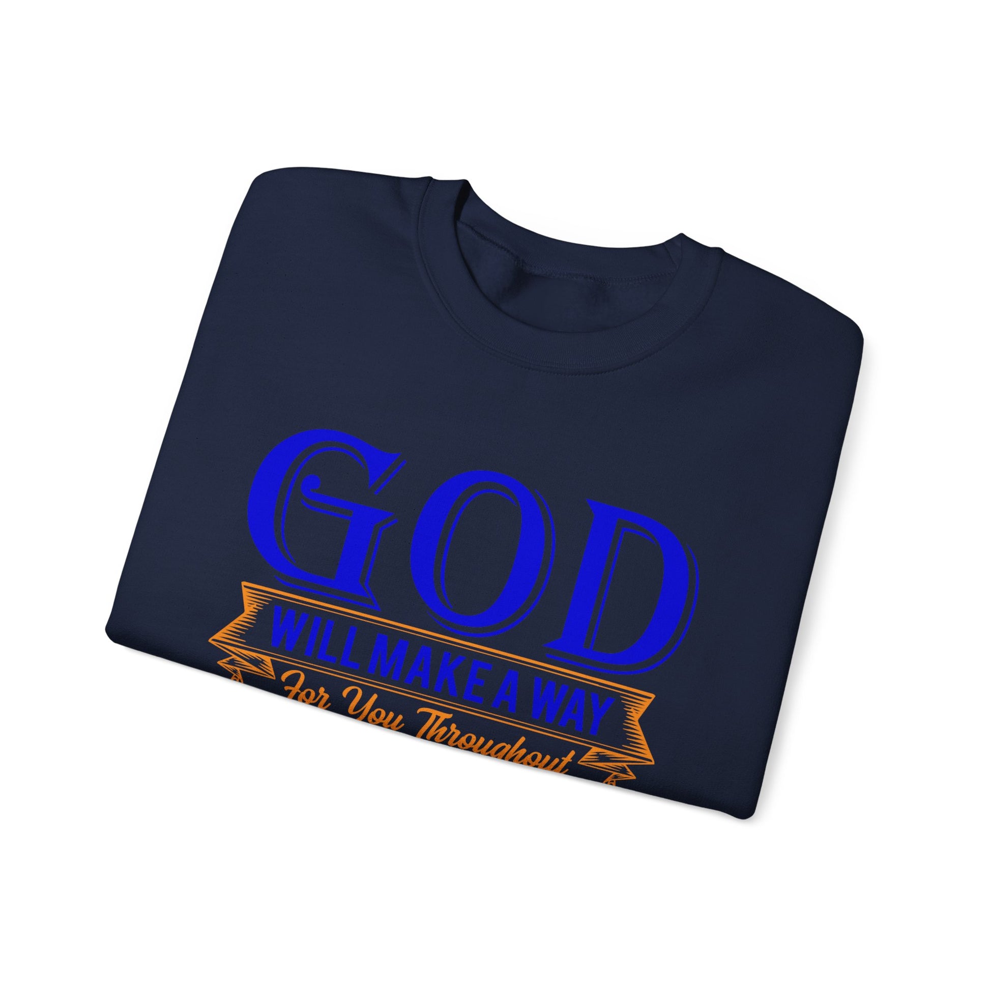 God Will Make A Way Throughout The School Semester - Unisex Heavy Blend™ Crewneck Sweatshirt